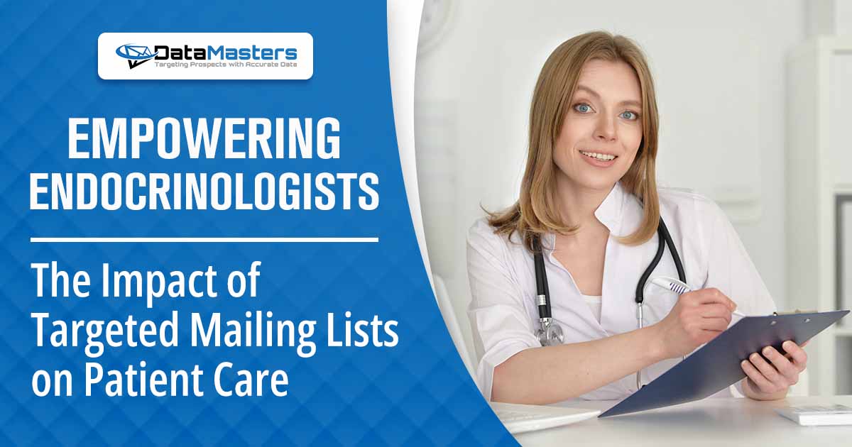 Image of a physician, featuring Datamasters and highlighting the theme 'Empowering Endocrinologists: The Impact of Targeted Mailing Lists on Patient Care,' aligning with the page's focus on enhancing healthcare through specialized data solutions.