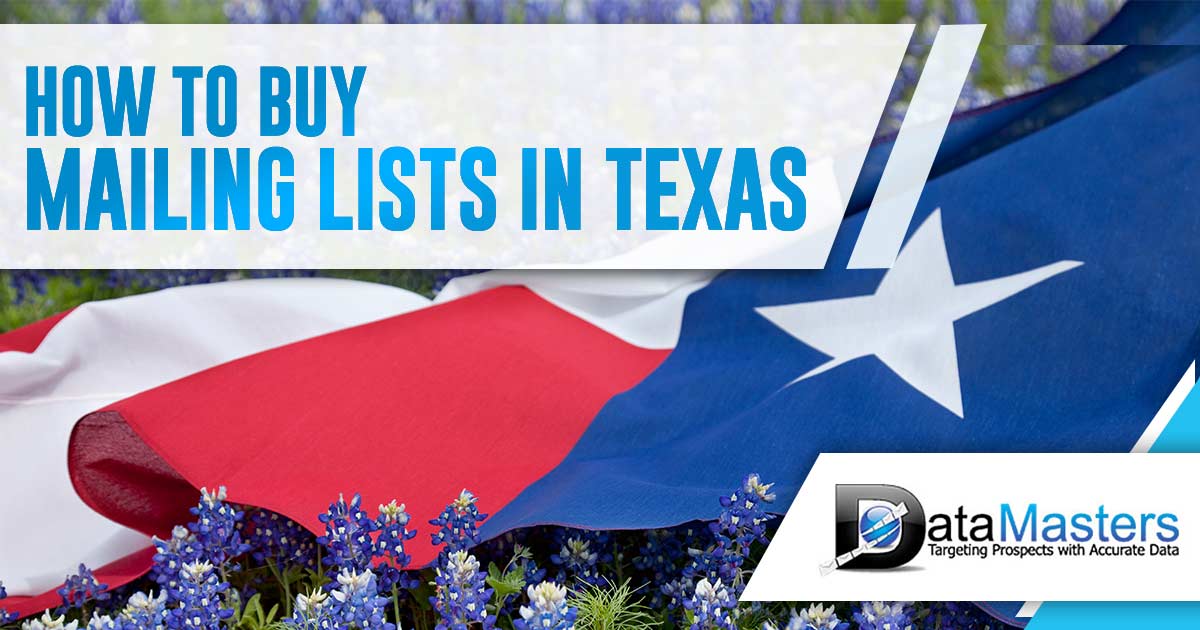 Photo of the Texas flag and bluebonnet flower with the text: How to Buy Mailing Lists in Texas