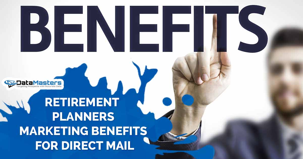 Businessman pointing to transparent board with 'Benefits' text, featuring DataMasters branding, emphasizing the advantages of Retirement Planners Marketing through Direct Mail, perfectly aligned with the page's context.